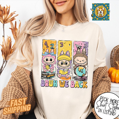Bruh We Back T-Shirt, Labubu Back To School Shirt, First Day of School Shirt, Last Day Of School Shirt, Gift for Kids Tee, Teacher Gift